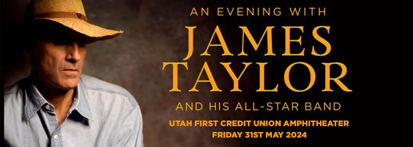 James Taylor Utah events? See top shows and plan your trip!