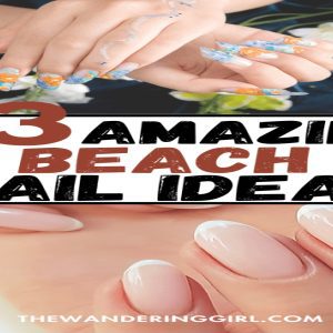 Simple Beach Themed Nails Inspiration - Top 7 Nail Ideas for Vacation